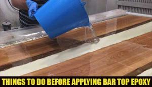 Things To Do Before Applying Bar Top Epoxy