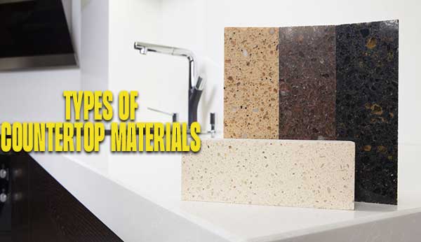 Types of Countertop Materials